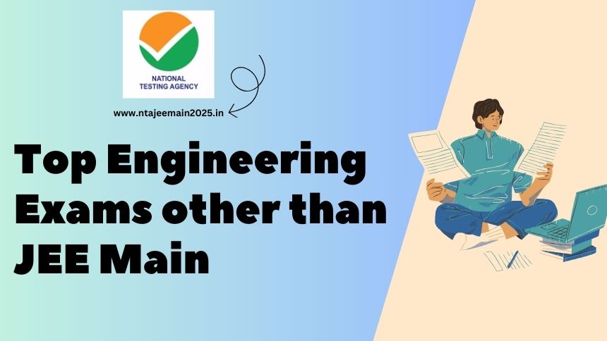 Top Engineering Entrance Exams other than JEE Main